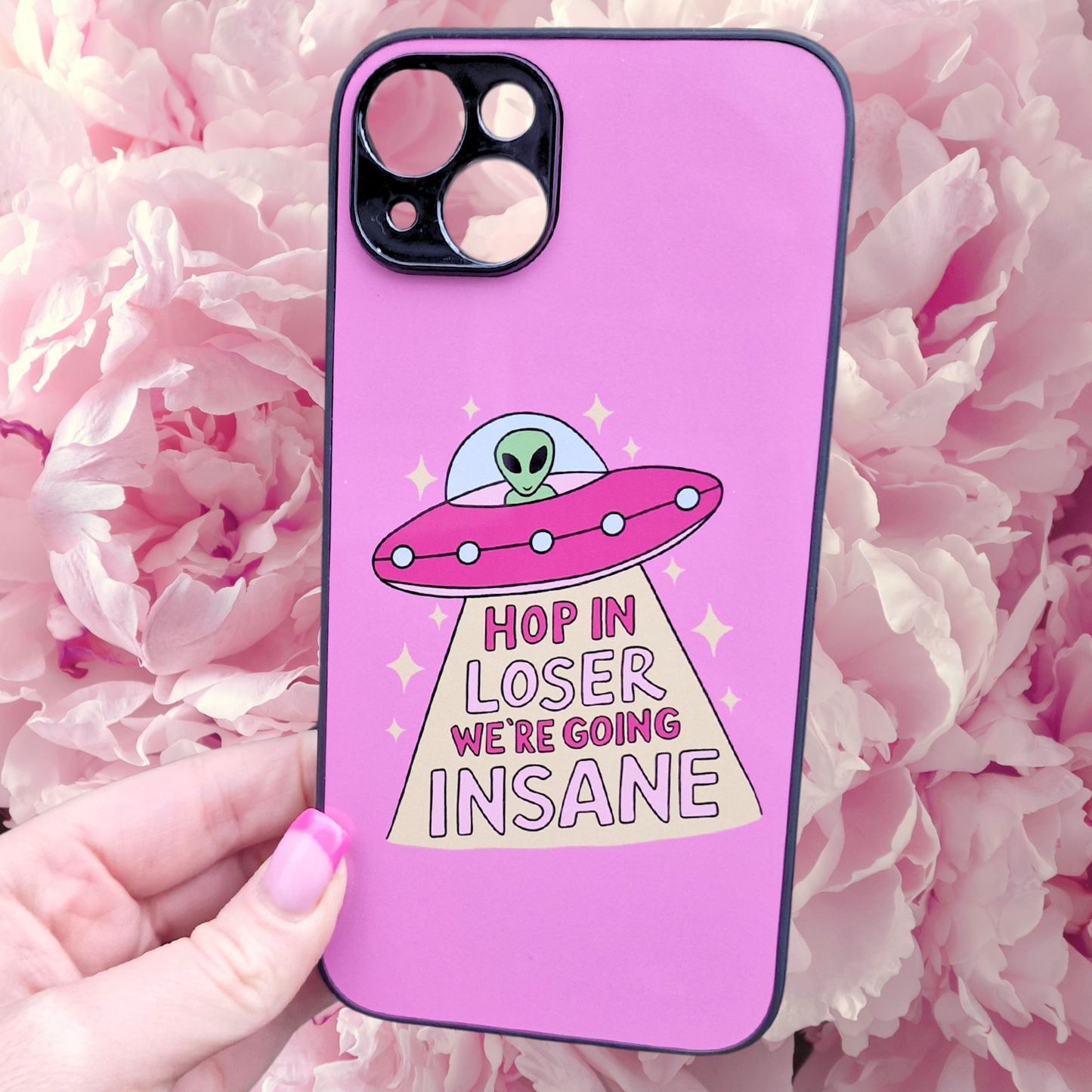 Get In Loser Alien Phone Case